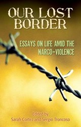 Our Lost Border -  - 9781558857520