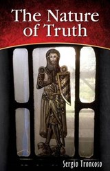 The Nature of Truth - TRONCOSO,  Sergio - 9781558857919