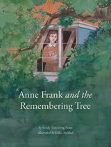 Anne Frank and the Remembering Tree - SASSO,  Sandy Eisenberg (Sandy Eisenberg Sasso) - 9781558967380