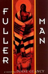 Fuller Man - GLANCY,  Diane - 9781559212717
