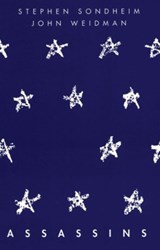 Assassins - Stephen Sondheim ; John Weidman - 9781559360388