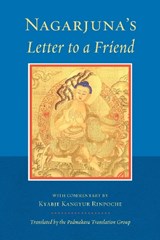 Nagarjuna's Letter to a Friend - Nagarjuna - 9781559394154