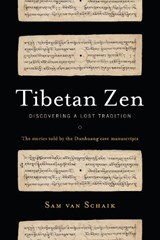 Tibetan Zen - Sam van Schaik - 9781559394468