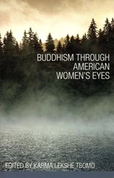 Buddhism through American Women's Eyes - Karma Lekshe Tsomo - 9781559397346