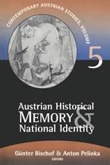 Austrian Historical Memory and National Identity - Gunter Bischof - 9781560009023