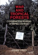War and Tropical Forests - Steven Price - 9781560220985