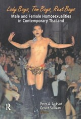 Lady Boys, Tom Boys, Rent Boys - Peter A. Jackson ; Gerard Sullivan - 9781560231196