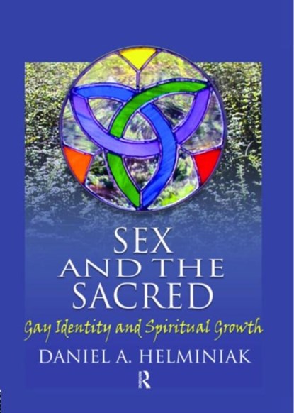 Sex and the Sacred, Daniel A Helminiak - Paperback - 9781560233428