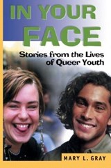 In Your Face - Mary L Gray - 9781560238874