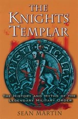 The Knights Templar - Sean Martin - 9781560256458