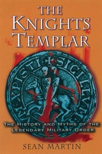 The Knights Templar, Sean Martin - Paperback - 9781560256458