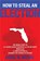 How to Steal an Election, David Moore - Paperback - 9781560259299