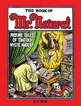 The Book of Mr. Natural: Profane Tales of That Old Mystic Madcap - R. Crumb - 9781560971948