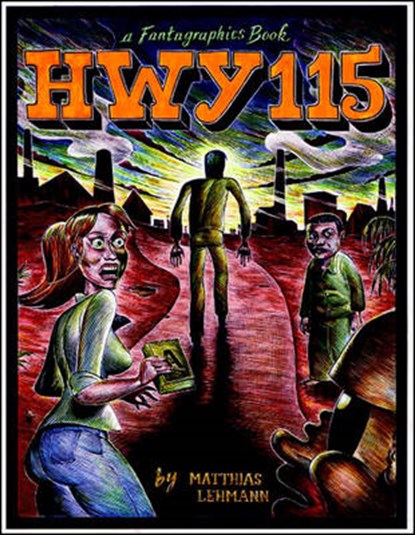 Hwy 115, LEHMANN, Matthias - Gebonden - 9781560977339