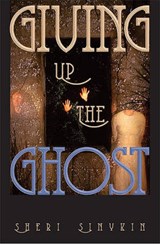 Giving Up the Ghost - SINYKIN,  Sheri - 9781561455720