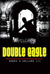 Double Eagle - COLLARD,  Sneed B. - 9781561455997