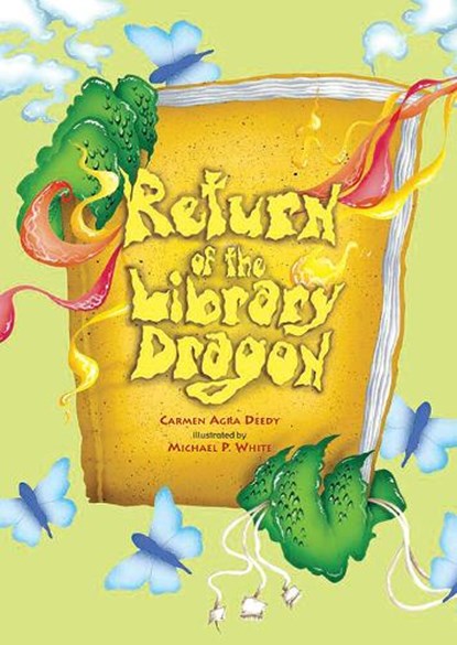 RETURN OF THE LIB DRAGON, DEEDY,  Carmen Agra - Gebonden - 9781561456215