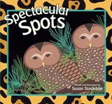 Spectacular Spots - Susan Stockdale - 9781561458172