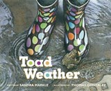 Toad Weather - MARKLE,  Sandra - 9781561458189