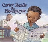 Carter Reads the Newspaper - Deborah Hopkinson - 9781561459346