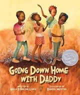 Going Down Home With Daddy - Kelly Starling Lyons - 9781561459384