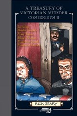 A Treasury Of Victorian Murder Compendium Ii - Rick Geary - 9781561639076