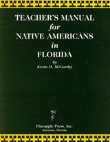Teachers' Manual for Native Americans in Florida - Kevin M McCarthy - 9781561641888