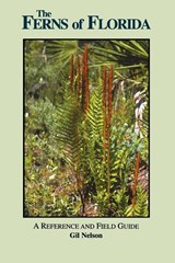 The Ferns of Florida - Gil Nelson - 9781561641970