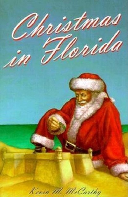 Christmas in Florida, Kevin M McCarthy - Paperback - 9781561642083