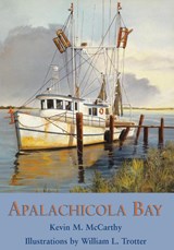 Apalachicola Bay - Kevin M McCarthy - 9781561642991
