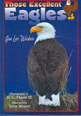 Those Excellent Eagles - WICKER,  Jan Lee - 9781561643608