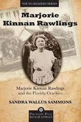 Marjorie Kinnan Rawlings and the Florida Crackers - SAMMONS,  Dr. Sandra - 9781561644735