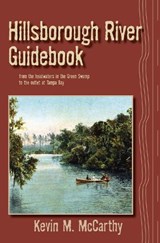 Hillsborough River Guidebook - MCCARTHY,  Kevin - 9781561644872
