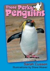 Those Perky Penguins - Sarah Cussen - 9781561645053