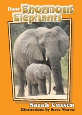 Those Enormous Elephants - CUSSEN,  Sarah - 9781561645152