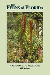 Ferns of Florida - Gil Nelson - 9781561648320