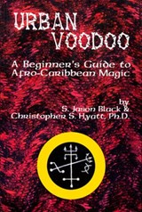 Urban Voodoo - S JASON BLACK ; CHRISTOPHER S,  Ph.D. Hyatt - 9781561840595
