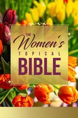 The Women's Topical Bible - D Stewart - 9781562298722