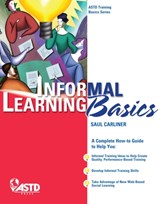 Informal Learning Basics - Saul Carliner - 9781562867850