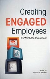 Creating Engaged Employees - William J. Rothwell ; Catherine Baumgardner ; Jennifer Myers - 9781562869106