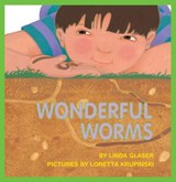 Wonderful Worms - Linda Glaser - 9781562947309