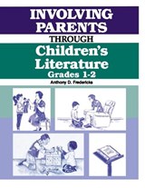 Involving Parents Through Children's Literature - Anthony D. Fredericks - 9781563080128