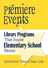 Premiere Events - Patricia Potter Wilson ; Roger Leslie - 9781563087950