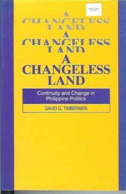 A Changeless Land, David G. Timberman - Paperback - 9781563240126