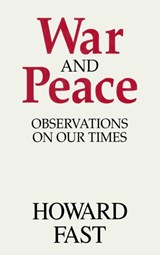 War and Peace - Howard Fast - 9781563242076