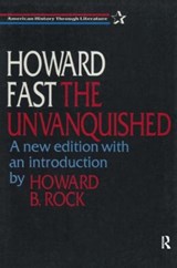 The Unvanquished - Howard Fast - 9781563245954