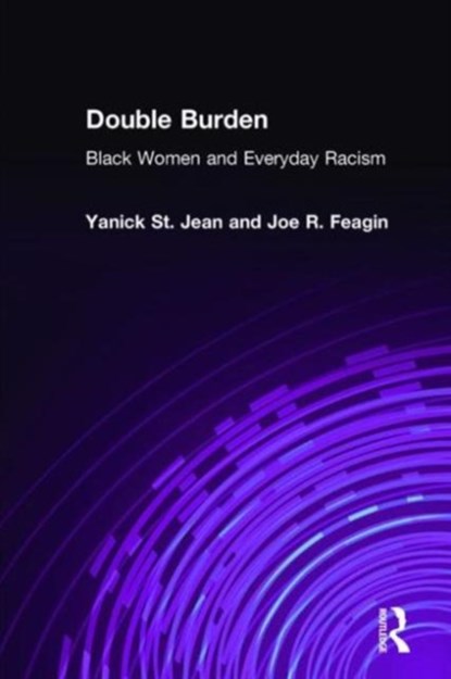 Double Burden, Yanick St Jean ; Joe R Feagin - Gebonden - 9781563249440