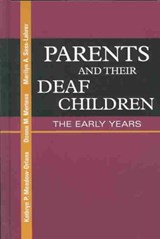 Parents and Their Deaf Children - Kathryn P Meadow-Orlans ; Marilyn Sass-Lehrer ; Donna M. Mertens - 9781563681370