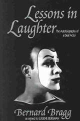 Lessons in Laughter - Bernard Bragg - 9781563681394