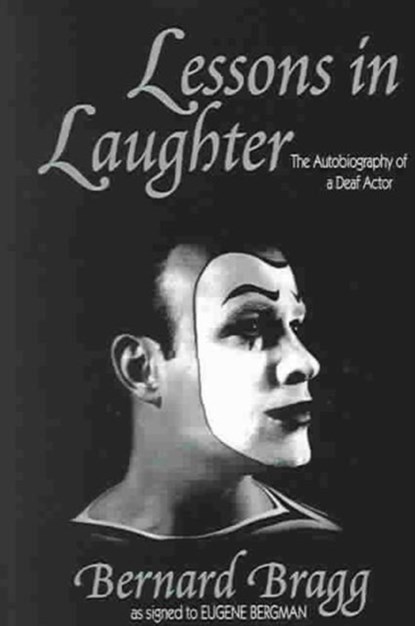 Lessons in Laughter, Bernard Bragg - Paperback - 9781563681394